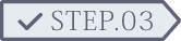 STEP.03